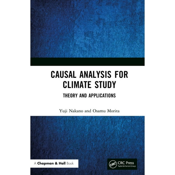 Causal Analysis for Climate Study: Theory and Applications, (Hardcover)