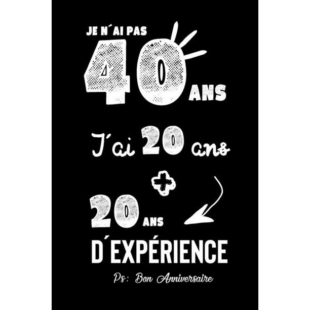 Joyeux Anniversaire Humour Carnet De Notes Idee Cadeau Pour Celebrer Les 40 Ans De Sa Femme