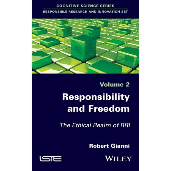 Responsibility and Freedom: The Ethical Realm of Rri, (Hardcover)