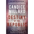 thumbnail image 2 of Destiny of the Republic: A Tale of Madness, Medicine and the Murder of a President, (Paperback), 2 of 2
