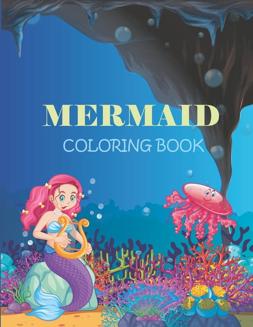 Mermaid Coloring Book : A Coloring Book for kids.Great gift for kids. 80 pages (Paperback)
