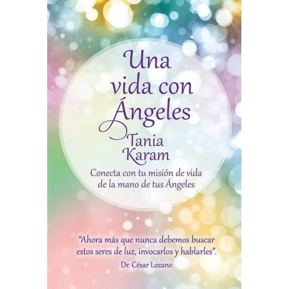 Una Vida Con Ãngeles / Life with Angels, (Paperback)