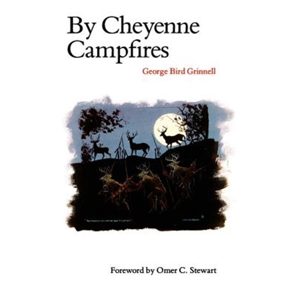 Pre-Owned By Cheyenne Campfires (Bison Book S) Paperback