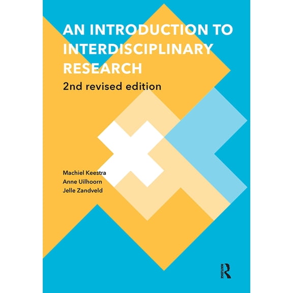Perspectives on Inter- And Transdiscipli An Introduction to Interdisciplinary Research: 2nd Revised Edition, (Paperback)