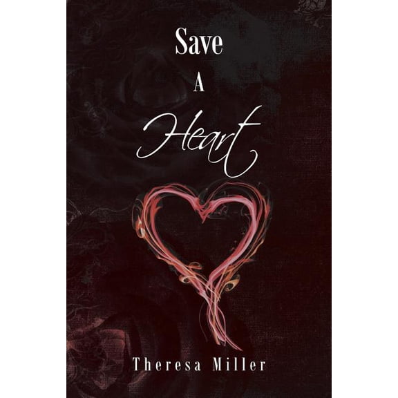 Save A Heart, (Paperback)