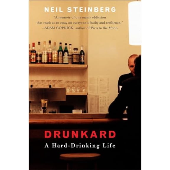 Pre-Owned Drunkard: A Hard-Drinking Life (Paperback) 0452295432 9780452295438
