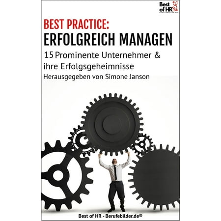 [BEST PRACTICE] Erfolgreich Managen - eBook