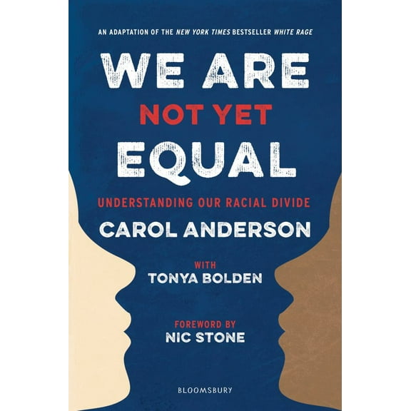 We Are Not yet Equal: Understanding Our Racial Divide (Paperback)