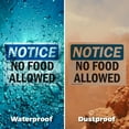 thumbnail image 5 of (2 Pack) No Food Allowed OSHA Notice Sign 10 Inch X 7 Inch Vinyl Label Decal Sticker Weather Resistant, UV Protected for Workplace, Business, and Construction Site, Made in the USA, 5 of 7