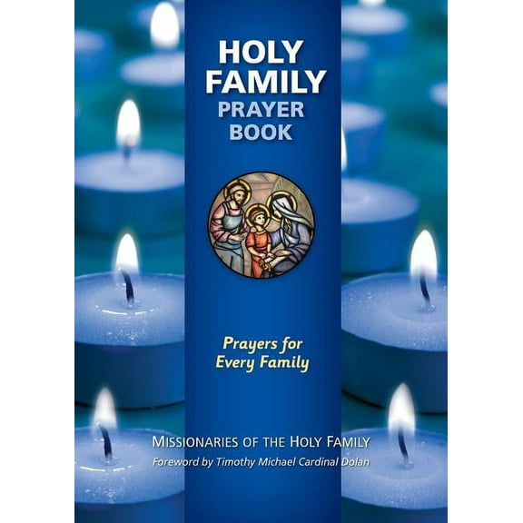 Holy Family Prayer Book: Prayers for Every Family, (Paperback)