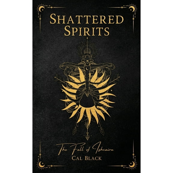 Shattered Spirits: The Fall of Ishcairn, (Paperback)