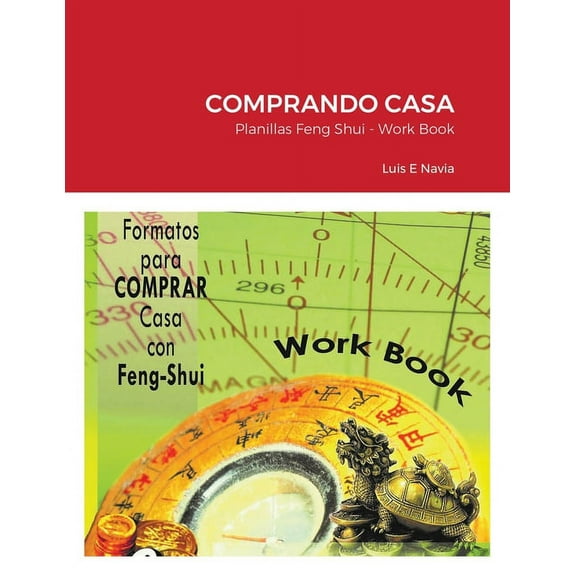Comprando casa con Feng Shui: Planillas de Trabajo, (Paperback)