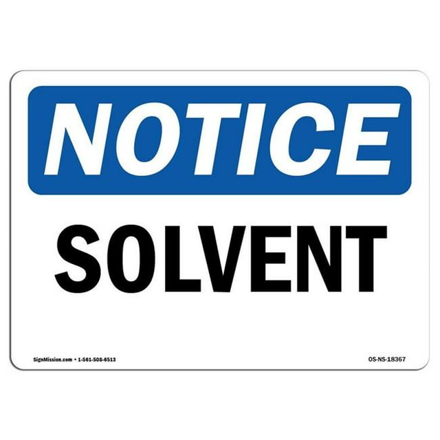 SignMission OS-NS-A-1218-L-18367 12 x 18 in. OSHA Notice Sign - Solvent
