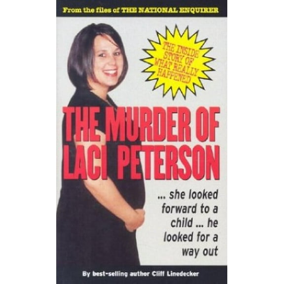 Pre-Owned The Murder of Laci Peterson Paperback