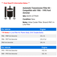 thumbnail image 2 of Automatic Transmission Filter Kit - Compatible with 1986 - 1995 Ford Aerostar 1987 1988 1989 1990 1991 1992 1993 1994, 2 of 2