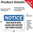 thumbnail image 2 of Rag Waste Only Close And Secure Top When Finished OSHA Notice Vinyl Decal Label 5 Inch x 3.5 Inch - 5 Pack, 2 of 6