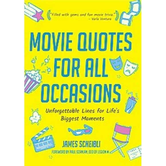 Movie Quotes for All Occasions, James Scheibli Paperback
