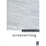Screenwriting : Screencraft Series