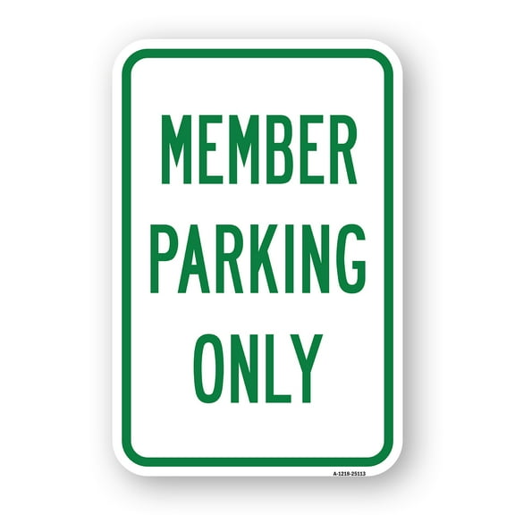 SignMission A-1824-25113 18 x 24 in. Aluminum Sign - Members Parking Only