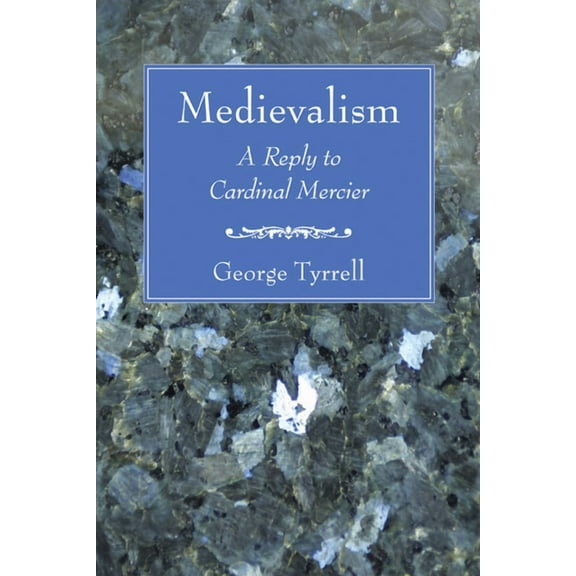 Medievalism: A Reply to Cardinal Mercier (Paperback)