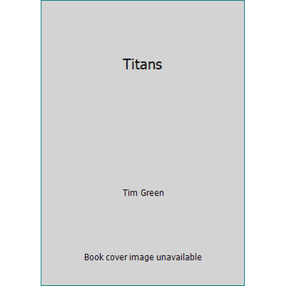 Pre-Owned Titans (Hardcover) 157036057X 9781570360572