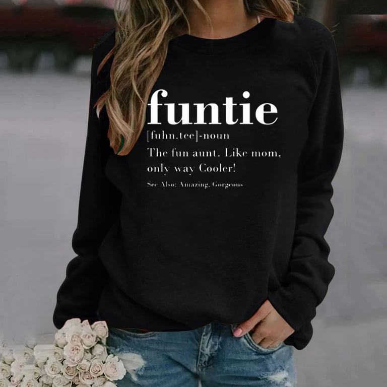 Honeeladyy Clearance under 10 Funtie The Fun Aunt Like Mom Only