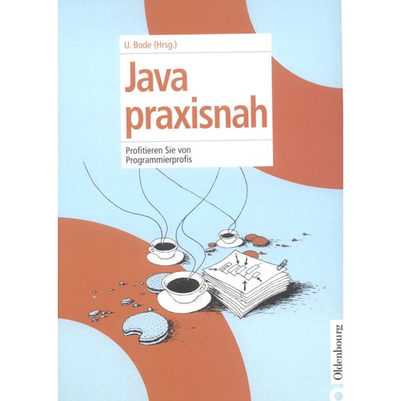 Java praxisnah, (Hardcover)