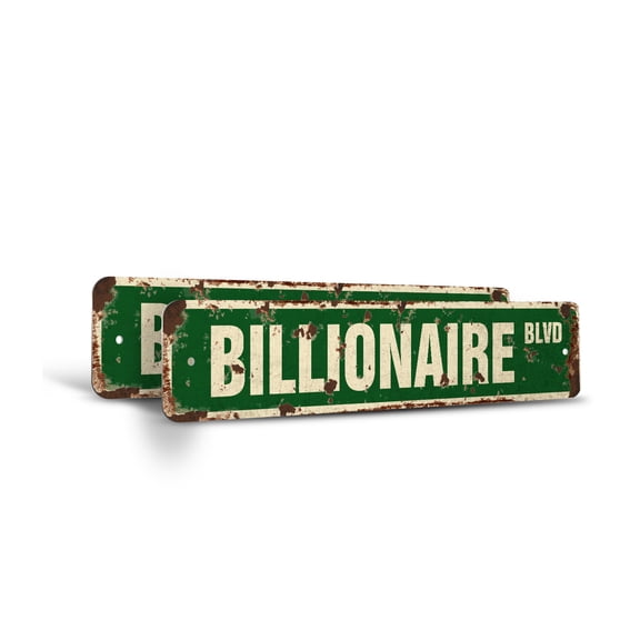BILLIONAIRE Vintage Style Rustic Street Sign – (2 Pack) Millionaire Money $ Signs Rich Retro Decorative Wall Sign for Home, Bar, Garage, or Outdoor Use | 4" X 18" Plastic Road Sign