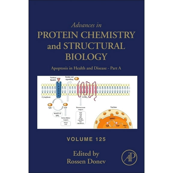 Advances in Protein Chemistry and Struct Apoptosis in Health and Disease - Part a: Volume 125, Book 125, (Hardcover)