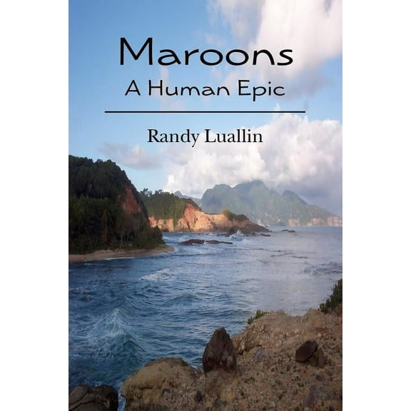 Maroons : A Human Epic (Paperback)
