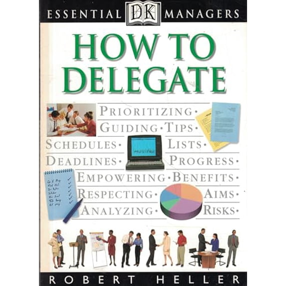 Pre-Owned How to Delegate (Essential Managers Series) (Paperback) 0789428903 9780789428905