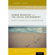 Human Behavior and the Social Environment, Macro Level: Groups, Communities, and Organizations (Paperback)