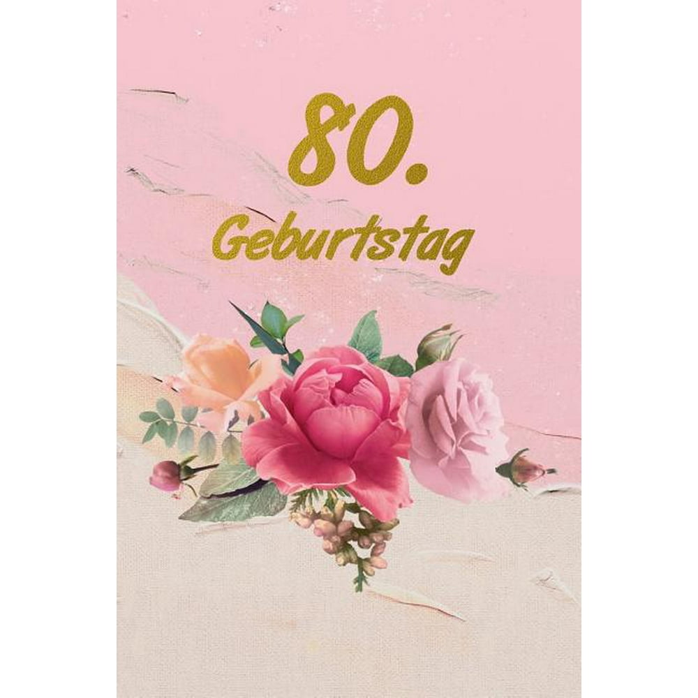 80. Geburtstag Gästebuch Zum Ausfüllen Zum Eintragen Von