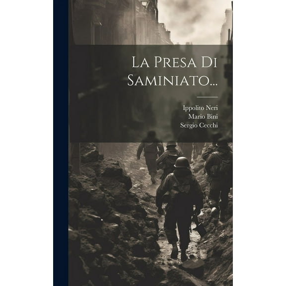 La Presa Di Saminiato... (Hardcover)