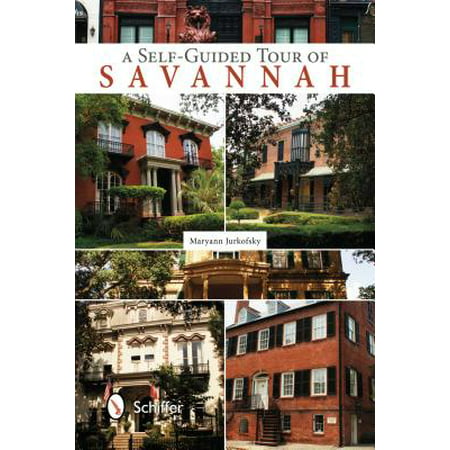 A Self-Guided Tour of Savannah