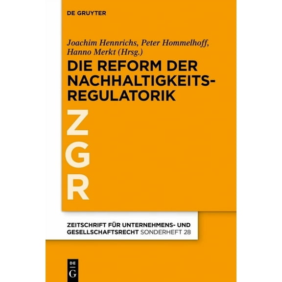 Zeitschrift FÃ¼r Unternehmens- Und Gesell Zur Revision Der Eu-Nachhaltigkeitsregulatorik, (Hardcover)