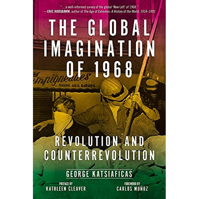 L'Imagination Globale de 1968: Révolution et Contre-révolution