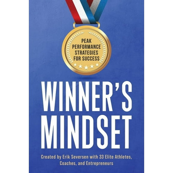 Winner's Mindset: Peak Performance Strategies for Success, (Paperback)