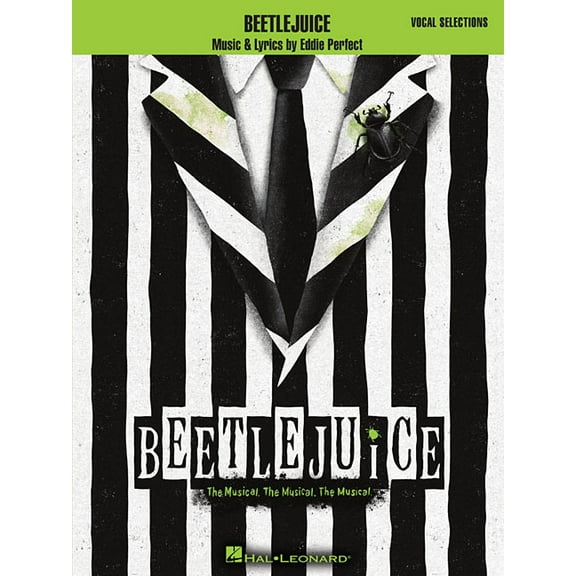 Beetlejuice: The Musical. the Musical. the Musical. Vocal Selections, (Paperback)