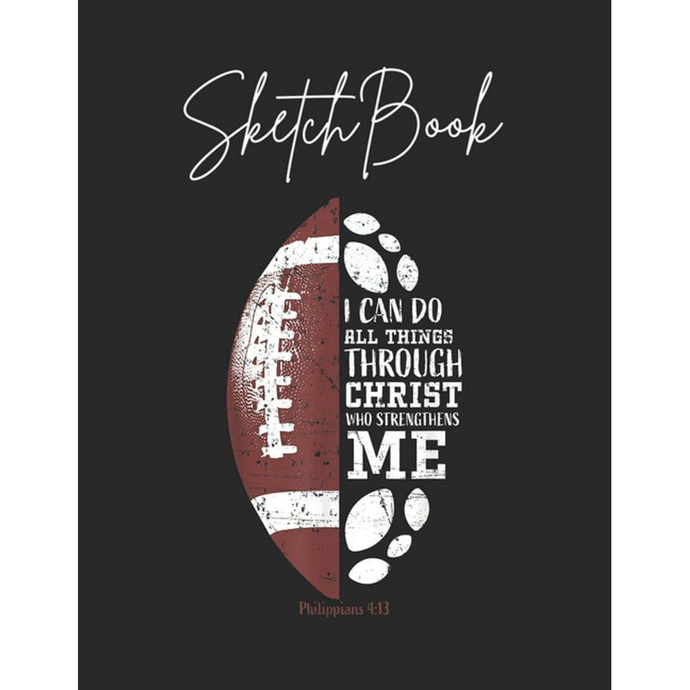 SketchBook Christian Football I Can Do All Things Through Christ