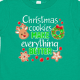 thumbnail image 4 of Inktastic Christmas Cookies Make Everything Better Boys or Girls Toddler T-Shirt, 4 of 5