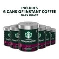 thumbnail image 2 of Starbucks Premium Instant Coffee, Dark Roast, Arabica Beans, 3.17 oz, 6 Count, 2 of 8
