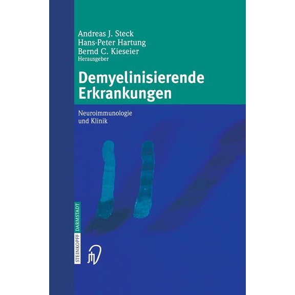 Demyelinisierende Erkrankungen: Neuroimmunologie Und Klinik, (Paperback)