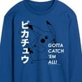 thumbnail image 3 of Pokémon - Pikachu Gotta Catch 'Em All! - Men's Long Sleeve T-Shirt, 3 of 5