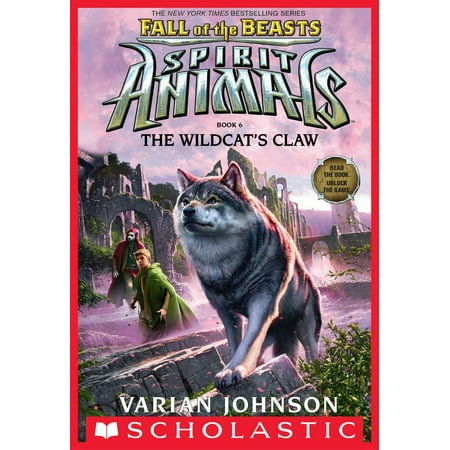 Animal Claws - The Wildcat's Claw (Spirit Animals: Fall of the Beasts, Book 6) - eBook
