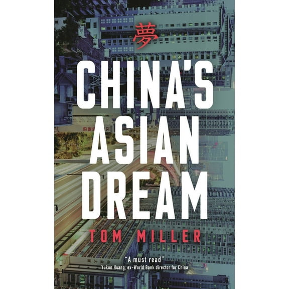China's Asian Dream: Empire Building Along the New Silk Road, (Hardcover)
