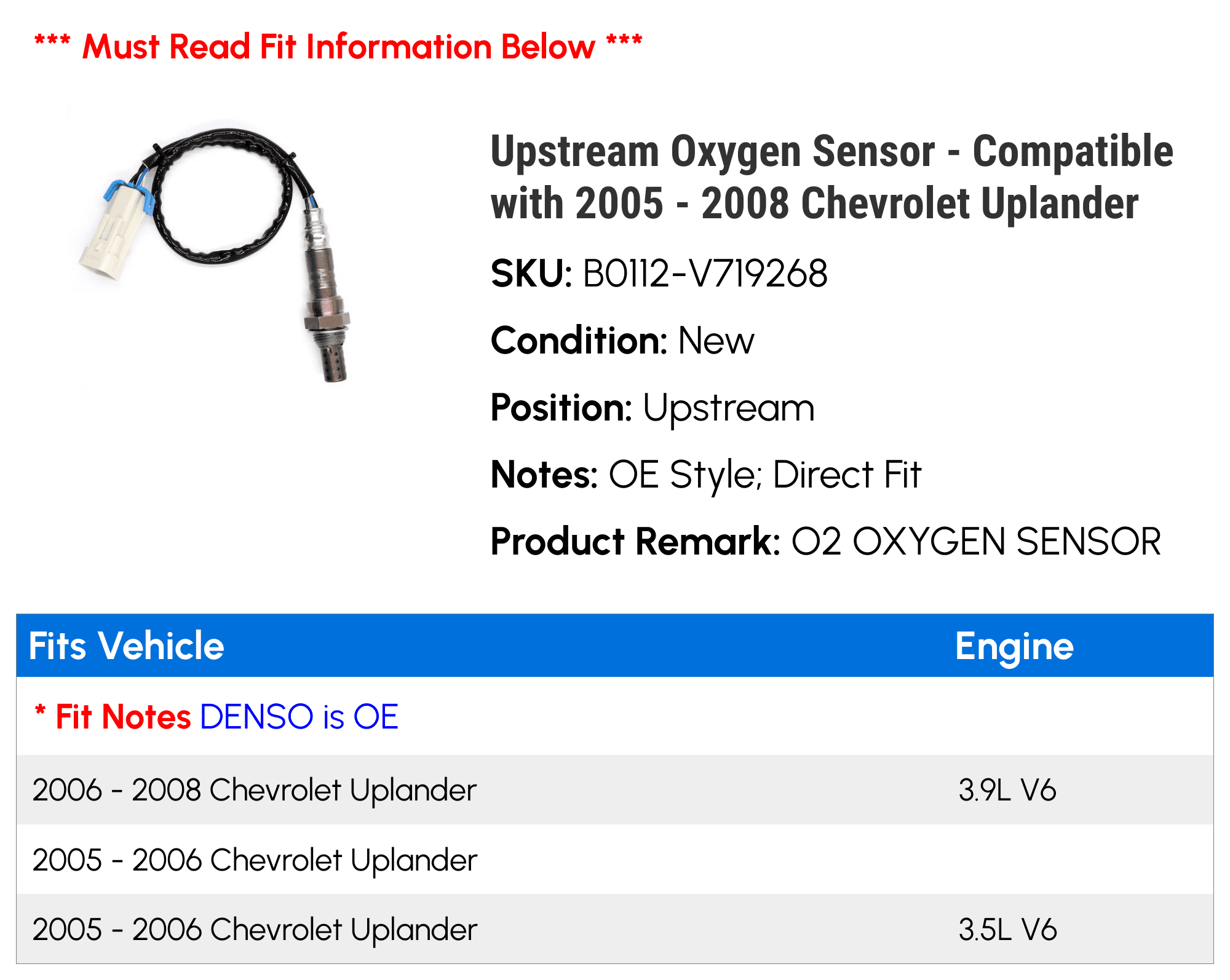 Upstream Oxygen Sensor - Compatible with 2005 - 2008 Chevy Uplander 2006 2007