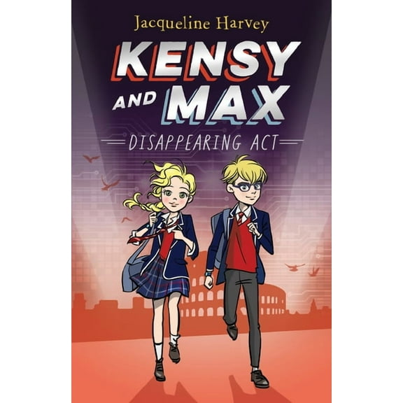Kensy and Max Disappearing ACT, (Paperback)