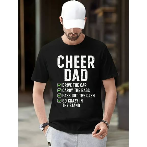 Cheer Dad Funny Cheerleading Dad Of A Cheerleader Dad T-Shirt, 100% Cotton Father Daddy T-shirts for Men Women, 180g, round neck, black, size S-XXXL