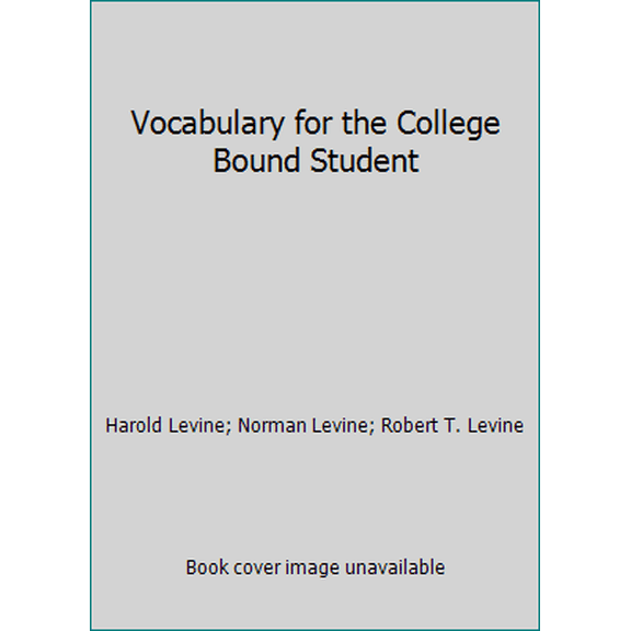 Pre-Owned Vocabulary for the College Bound Student (Paperback) 1567651046 9781567651041